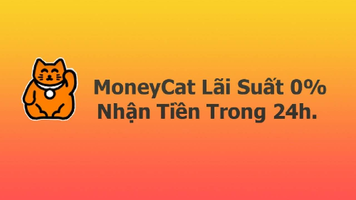 MoneyCat - Ứng dụng vay online siêu tốc