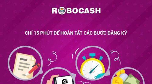 App vay tiền online Robocash - Auto duyệt hồ sơ 24/24